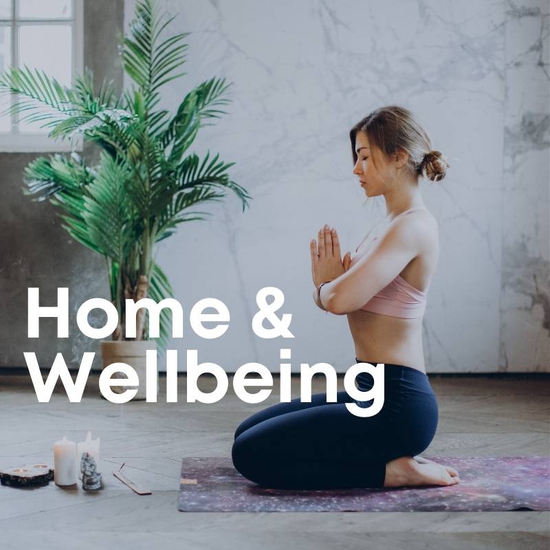 Home & Wellbeing