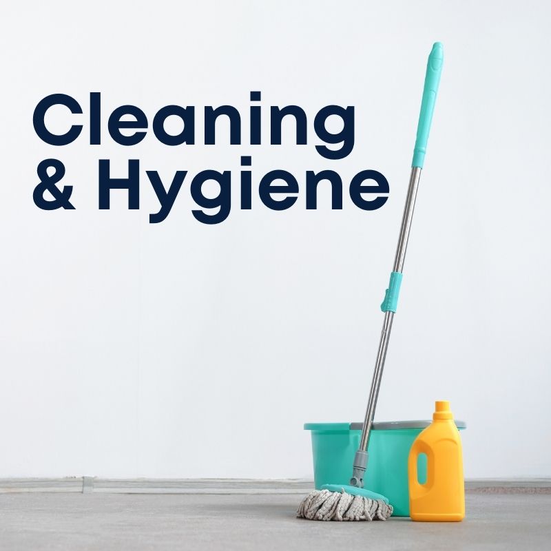 Cleaning & Hygiene